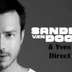 Sander van Doorn &amp; Yves V - Direct Dizko (Original Mix)