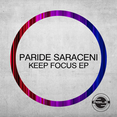Paride Saraceni - Keep Focus (Original Mix)
