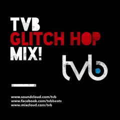 GLITCH HOP MIX