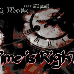 Dj Nosle feat GianLu - Time Is Right (Radio Edit)