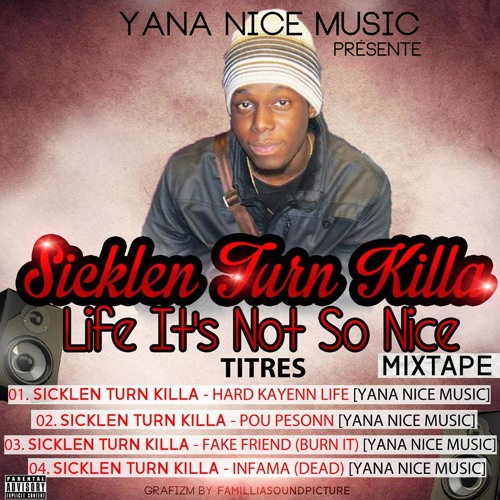01-Sicklen Turn Killa - Hard Kayènn Life [Yana Nice Music]