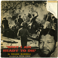 Why I Am Ready To Die ( Tribute to Nelson Mandela )