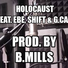 Holocaust Feat. @Ebenakaebe, @Mrinfa, G.Cap