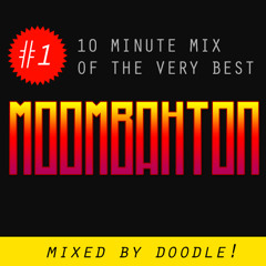 Moombahton Mixed By Doodle! #1 (the Best Moombahton Of Late 2013)