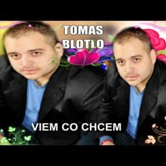 Tomáš Gipsy Mati - Tomas Botlo Neboj sa Viem čo chcem