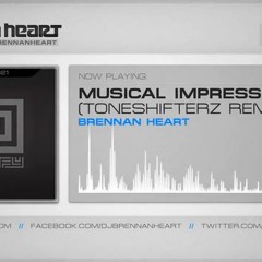 Brennan Heart - Musical Impressions (Toneshifterz Remix)