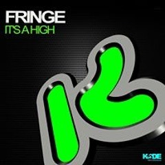 OUT NOW!  Fringe - It's A High - Kode5 Recordings (KODE046) *CLIP*