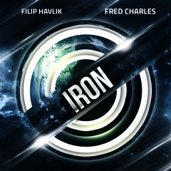 Filip Havlik & Fred Charles - Iron (Original mix) [FREE DOWNLOAD]