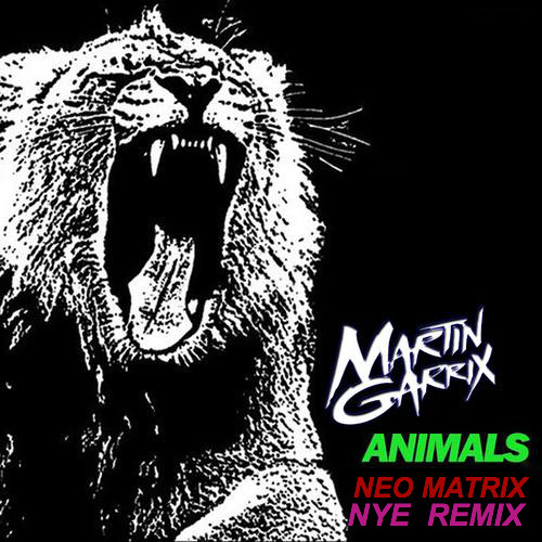 Stream Martin Garrix - Animals ( Néo Matrix NYE Remix ) by LeGuests |  Listen online for free on SoundCloud