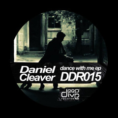 DDR015 | 02. Daniel Cleaver - Dance With Me (Greenfish Remix)