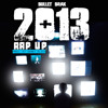 2013 Rap Up by Bullet Brak