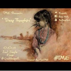 Deep Thoughts (Produced by Fjae and Mixed by Mantis)