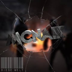 Mc Naik - Diese Welt