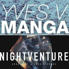 We Are Your Manga Nightventure (Ignacio Varas Mashup)