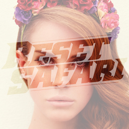 Lana Del Rey - Video Games (Reset Safari's 'Lost In '94' Remix) [Free Download]