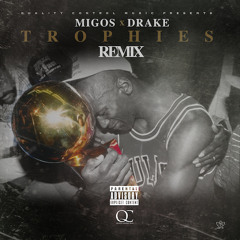 MIGOS x DRAKE - "Trophies" (Remix)