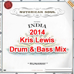 Nu Yorican Soul - Runaway (2014 Kris Lewis Drum & Bass Mix) FREE DOWNLOAD