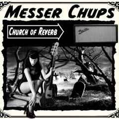 Messer Chups - Surf 'N' Rolla