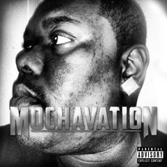 Mochavation - Pray For Me