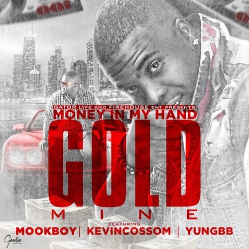 Stream Money In My Hand ft. Mook Boy, Kevin Cossom & Yung BB by