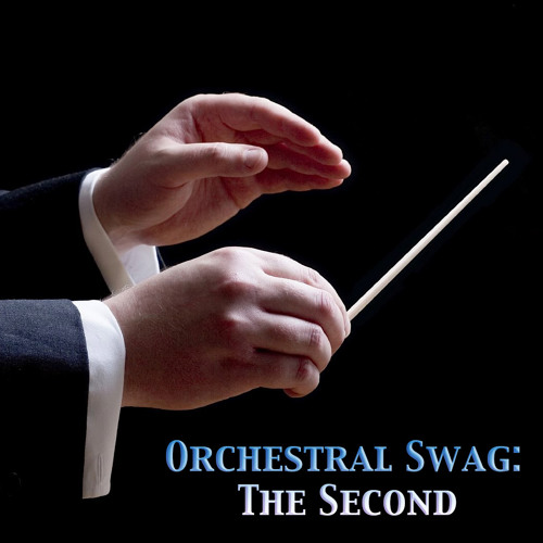Orchestral Swag: The Second