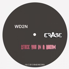 Stuck You in a Dream (Kyrill & Redford Remix) by WD2N