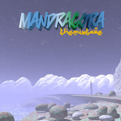Mandragora's Psychedelic Mixtape