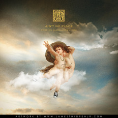 Ain't No Place (feat. O'Shea Jackson Jr.)