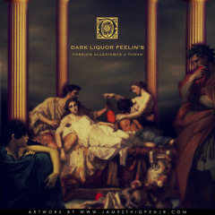 Dark Liquor Feelins (feat. Tudah)