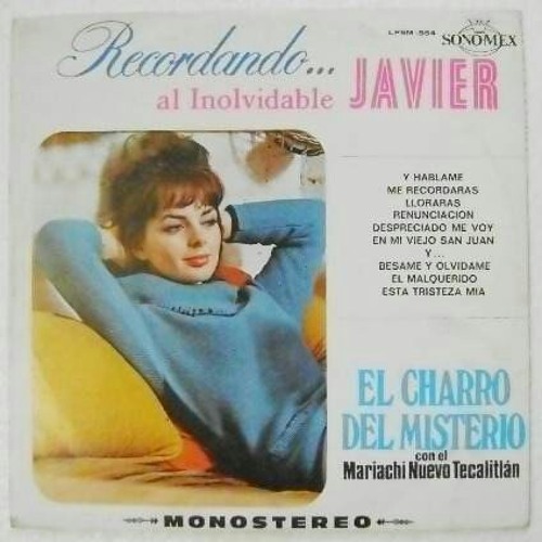 Javier Solis~El Malquerido