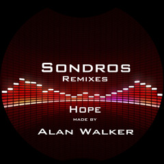 Alan Walker - Hope (Sondros Remix)