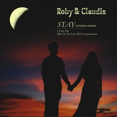 Roby & Claudia - I Love You (But Do You Love Me?) (Extended Version)
