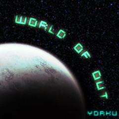 YorKu - World Of Out feat.Miku Hatsune   Thanks 100th download ! pls see description