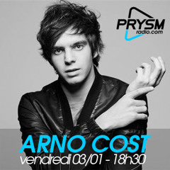 Vendredi 3 Janvier 2014 : Arno Cost sur Prysm Radio