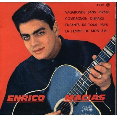 Stream La Femme De Mon Ami - Enrico Macias by Magdy Badr | Listen online  for free on SoundCloud