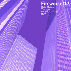Never Let Me Go / Fireworks112 (Original Mix) from 1st EP "Fireworks112"