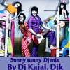 Sunny Sunny Dj Mix By Dj Kajal.djk