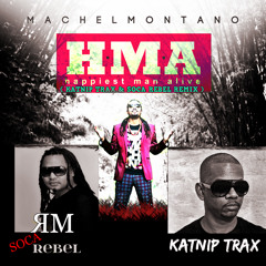 MACHEL MONTANO- HMA ( KATNIP TRAX & SOCA REBEL REMIX ) FREE DOWNLOAD