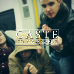 Caste - Fo' Ma' People (Over DJ Honda)