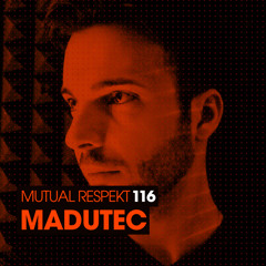 Mutual Respekt 116 with Madutec