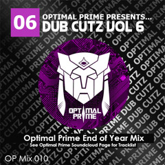 Optimal Prime Presents - Dub Cutz Vol 6   (End of Year Mix)