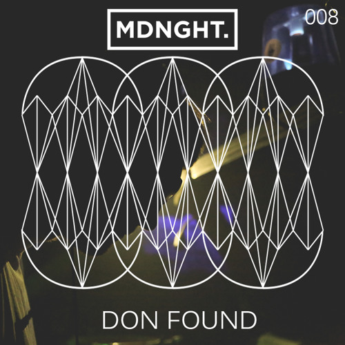 Don Found | MDNGHT Mix #008