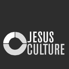 Jesus Culture Remixes