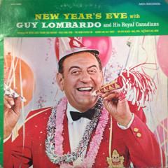 Show Me The Way To Go Home - Guy Lombardo And His Royal Canadians