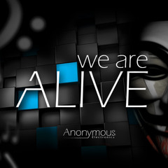 We Are Alive