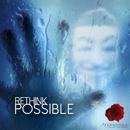 Rethink, Possible