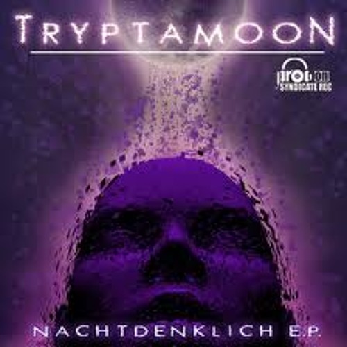 Tryptamoon - Nachtdenklich