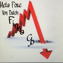Finna Go Down MetaFore Ft. Von Dutch