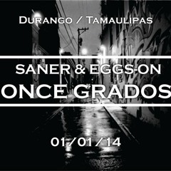 ONCE_GRADOS_SANNER_Con_EGGS-ON_Prod_Spomer_Records_.