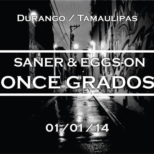 ONCE_GRADOS_SANNER_Con_EGGS-ON_Prod_Spomer_Records_.